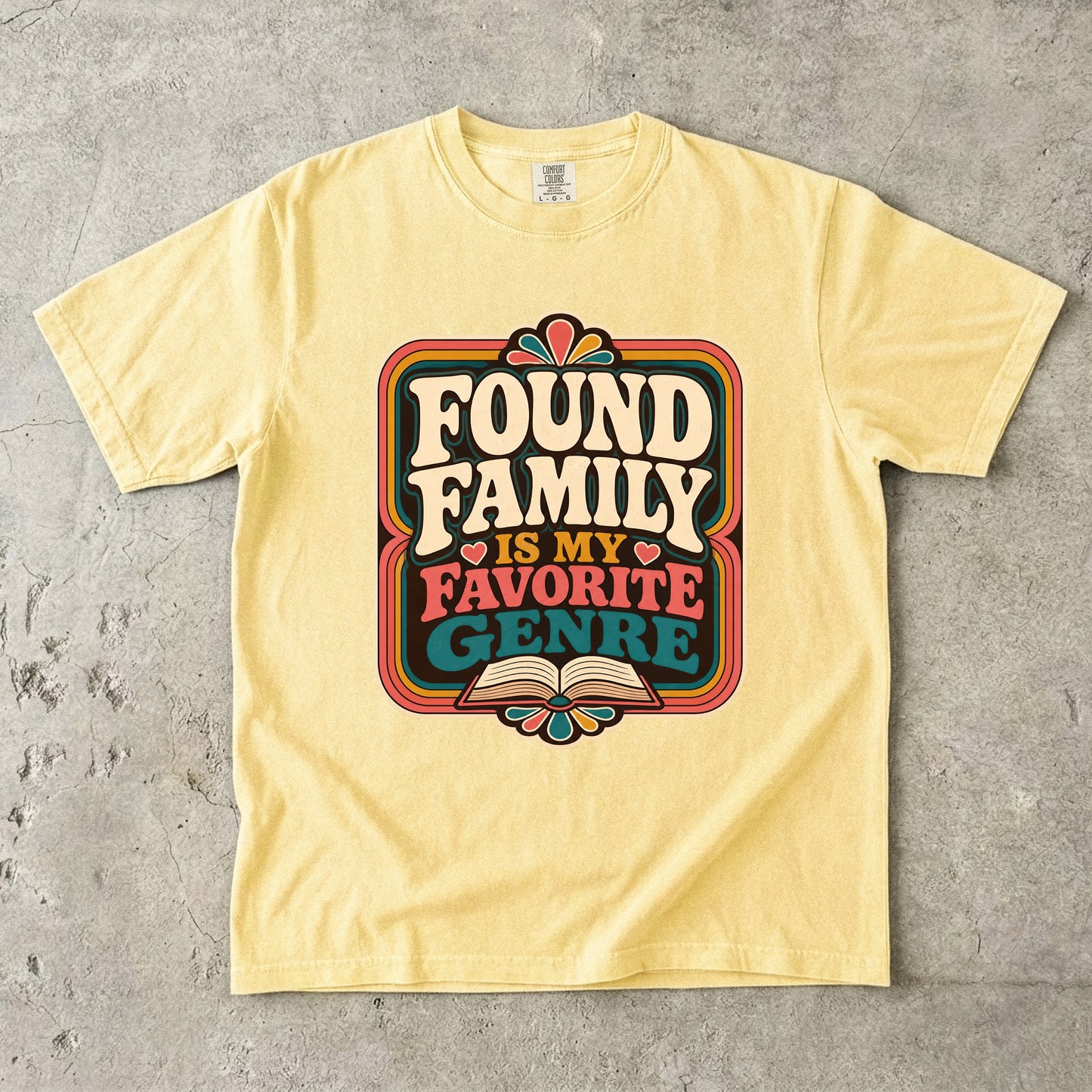Found Family Is My Favorite Genre – Reader T-Shirt