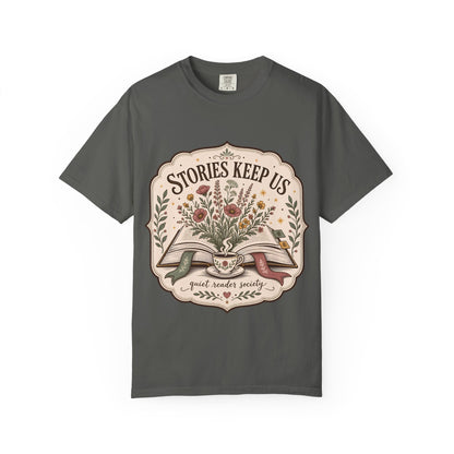 Stories Keep Us – Quiet Reader T-Shirt