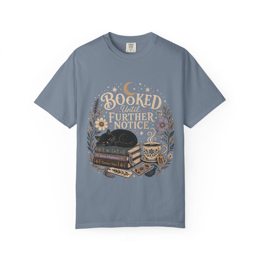 Booked Until Further Notice – Reading T-Shirt