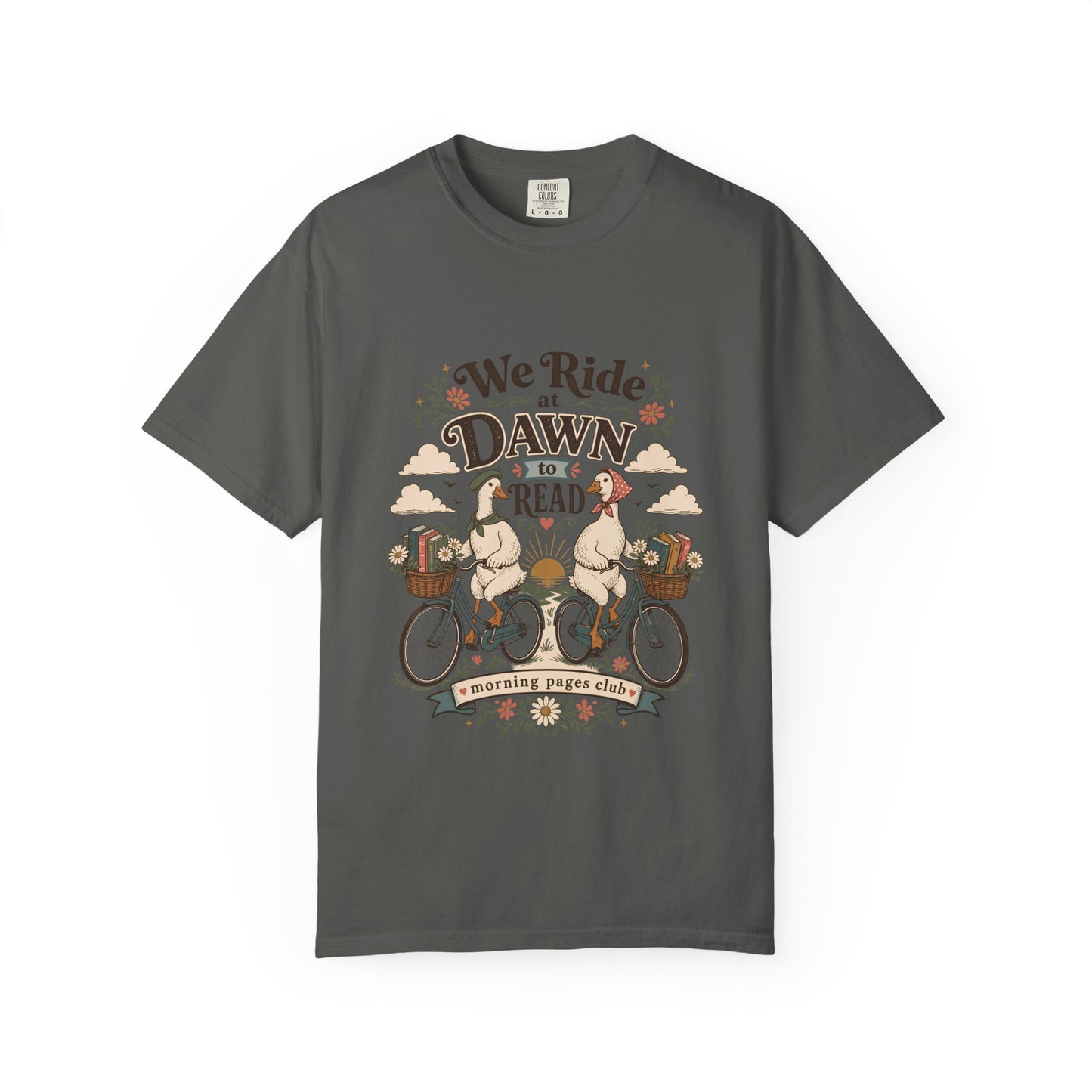 We Ride at Dawn to Read – Book Lover T-Shirt