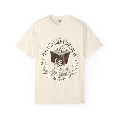 Read With Your Whole Heart – Book Lover T-Shirt