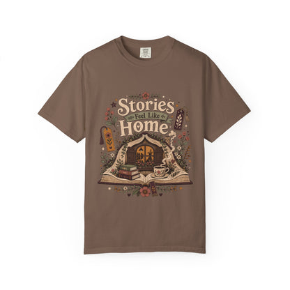 Stories Feel Like Home – Book Lover T-Shirt