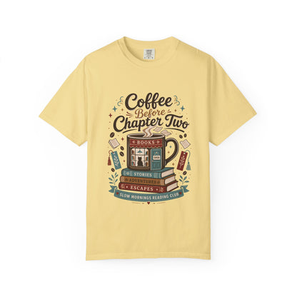 Coffee Before Chapter Two – Reading T-Shirt