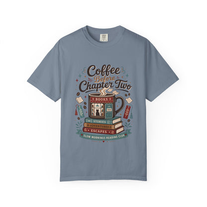 Coffee Before Chapter Two – Reading T-Shirt