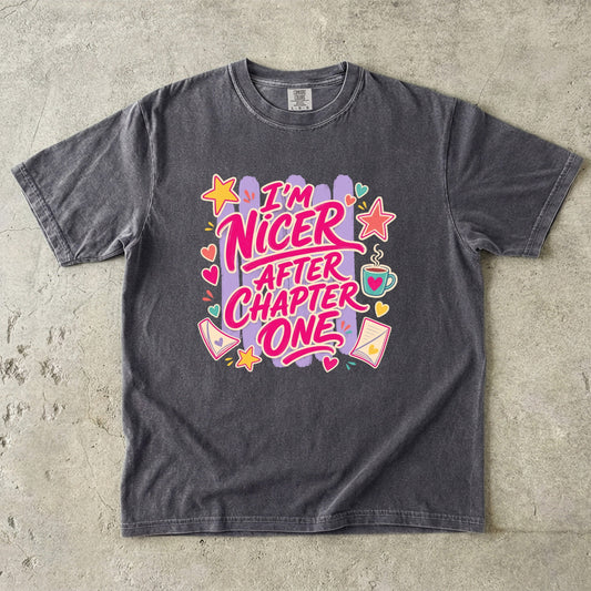 I’m Nicer After Chapter One – Reading T-Shirt