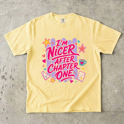 I’m Nicer After Chapter One – Reading T-Shirt