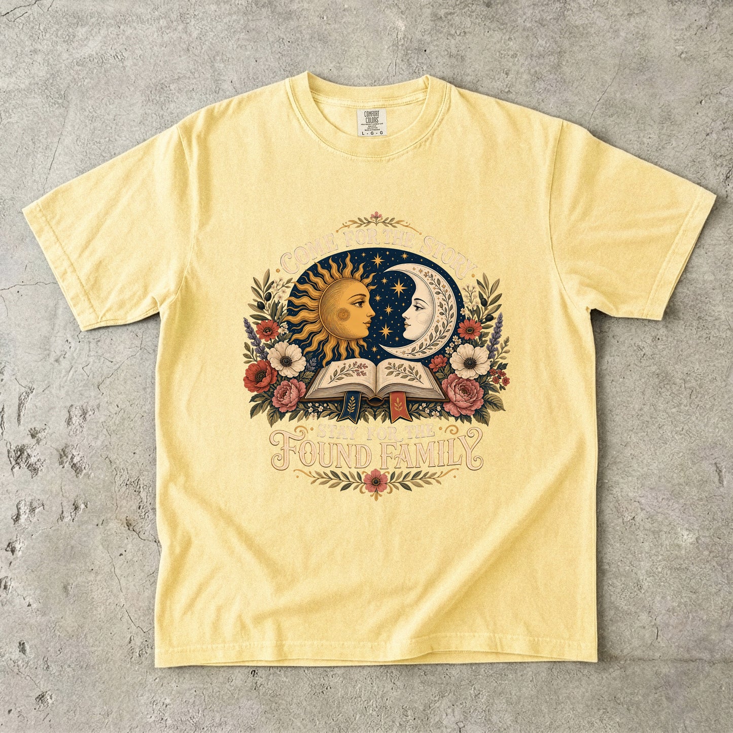 Come for the Story, Stay for the Found Family – Reader T-Shirt