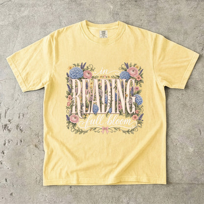In Reading, Full Bloom – Floral Book Lover T-Shirt