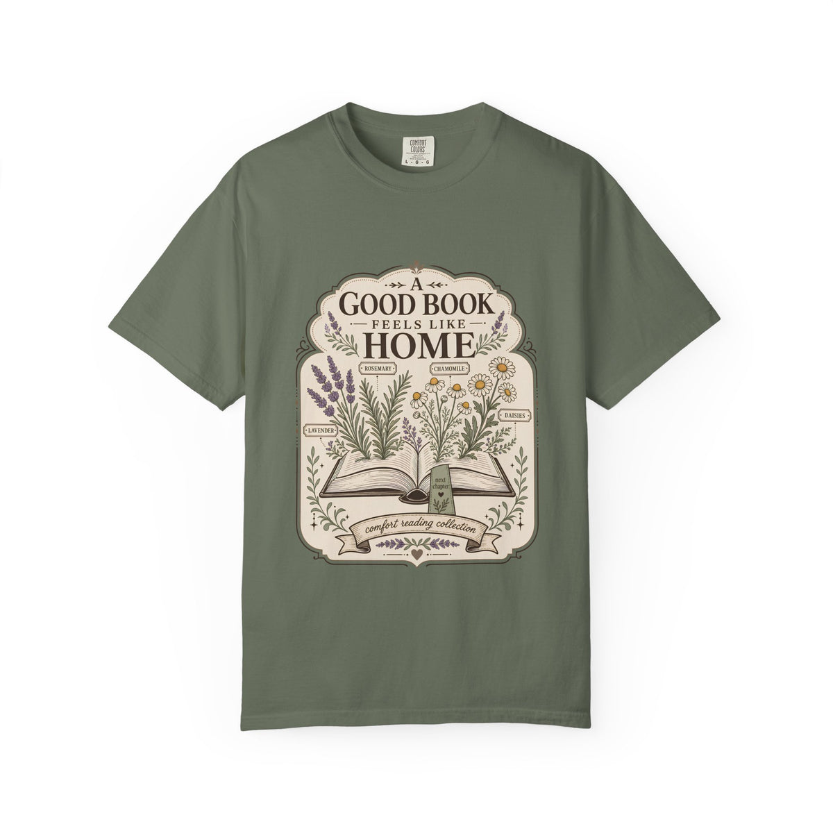 A Good Book Feels Like Home book lover T-shirt with open book, lavender, rosemary, chamomile and daisy botanical design on Moss.