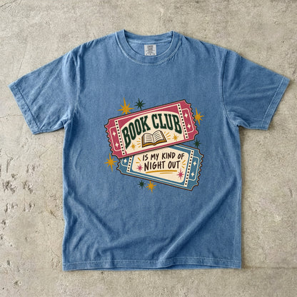 Blue Jean book club T-shirt with “Book Club Is My Kind of Night Out” on two illustrated tickets