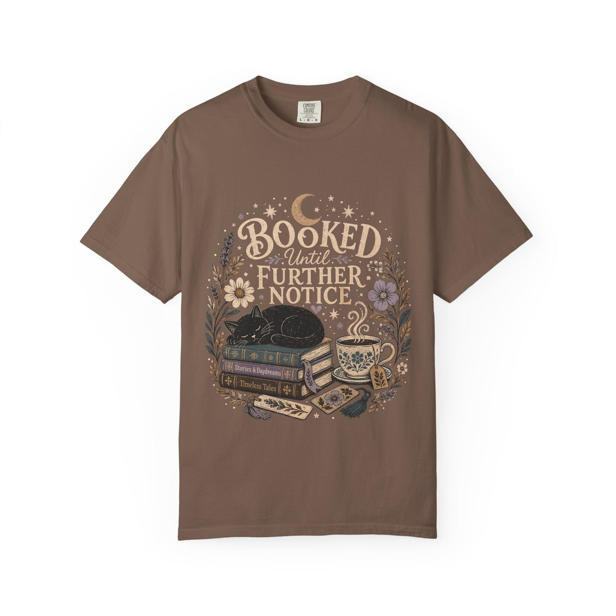 Booked Until Further Notice cat reading T-shirt with sleeping black cat, stacked books, teacup and flowers on Espresso.
