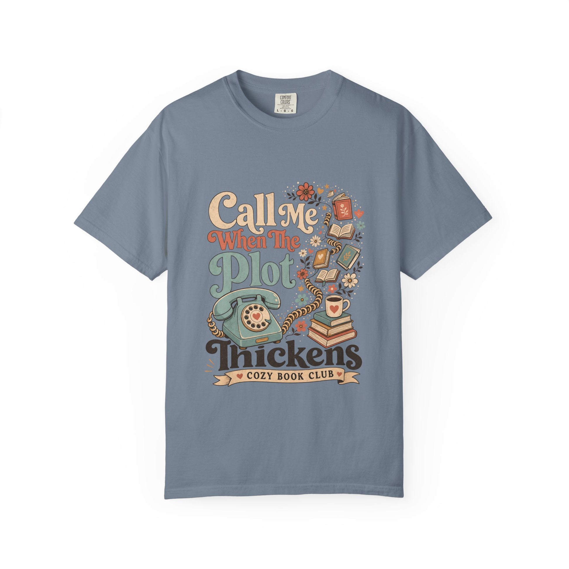Call Me When the Plot Thickens book club T-shirt in Blue Jean featuring a vintage rotary phone, books and flowers