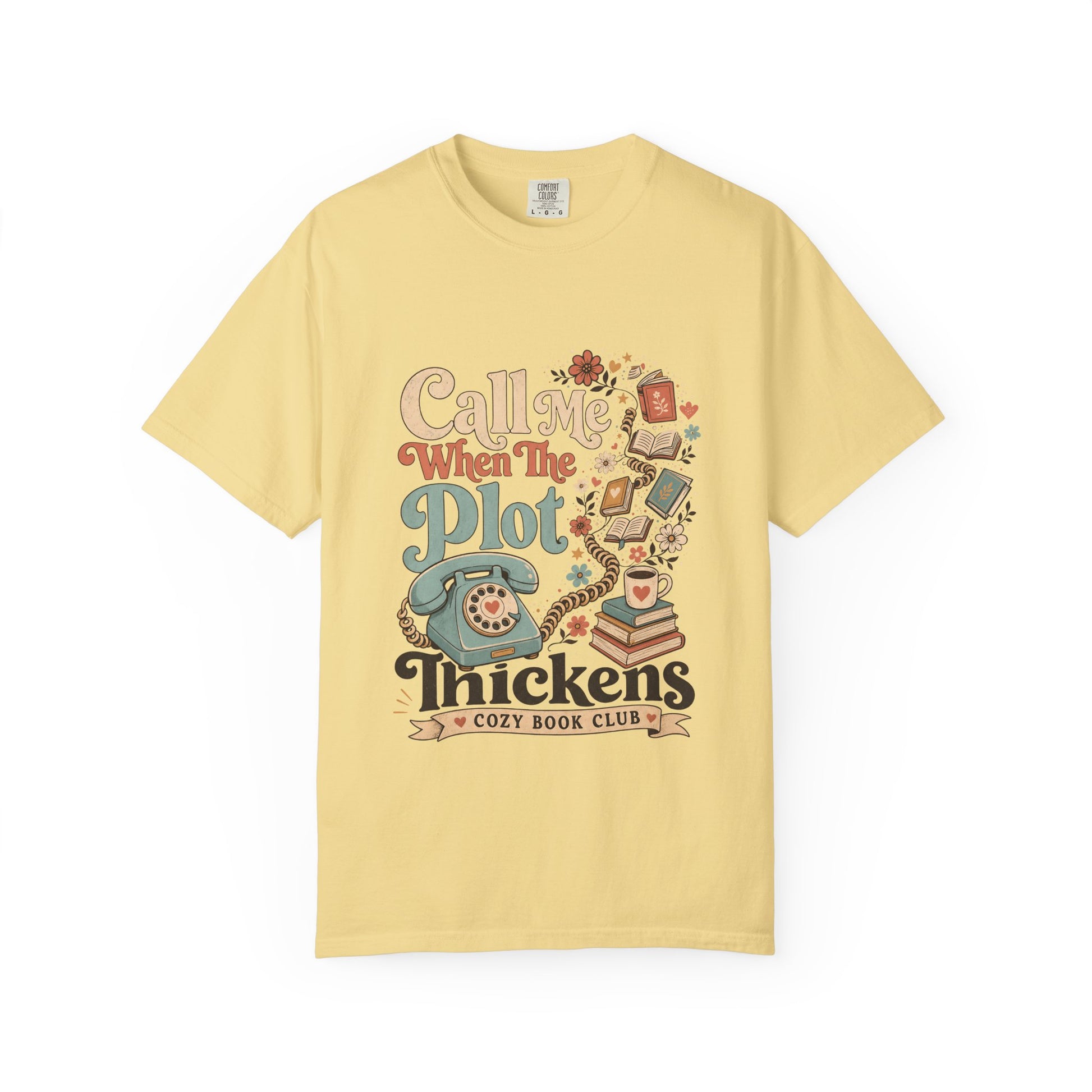 Call Me When the Plot Thickens book club T-shirt in Butter featuring a vintage rotary phone, books and flowers