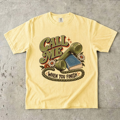 Butter book lover T-shirt with “Call Me When You Finish,” a retro telephone, book and flowers