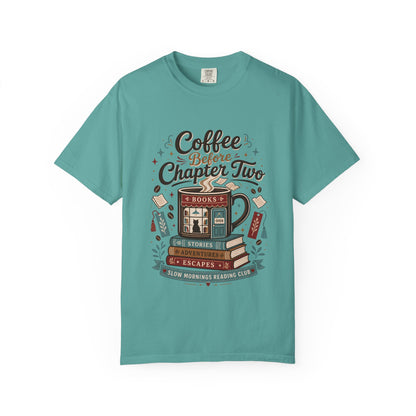 Front view of the Coffee Before Chapter Two Seafoam Comfort Colors coffee lover and book lover T-shirt featuring a literary coffee-inspired illustration.