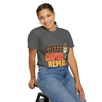 T-shirt featuring “Coffee. Chapters. Repeat.” in a lifestyle presentation.