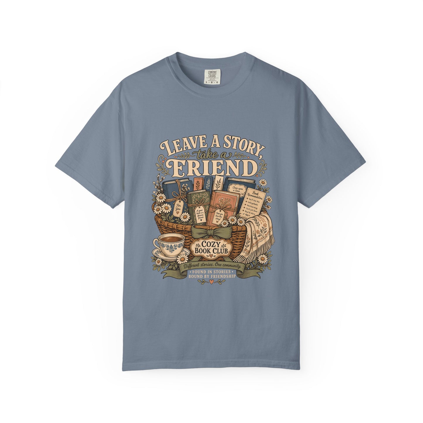 Leave a Story, Take a Friend book club T-shirt with gift basket of books and flowers on Blue Jean.