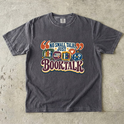 Pepper book lover T-shirt with “No Small Talk, Just Book Talk” and colourful book conversation bubbles