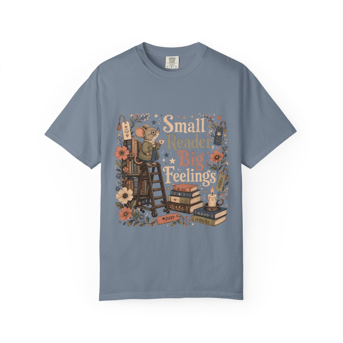Small Reader, Big Feelings book lover T-shirt in Blue Jean featuring a mouse with books, flowers and a teacup