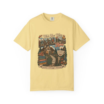 Wish You Were Reading Here book lover T-shirt with story cottage and garden reading retreat design on Butter.